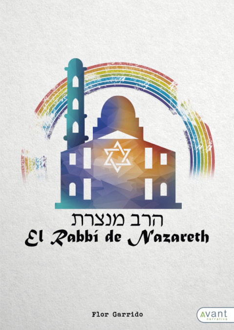 El Rabbí de Nazareth, de Garrido Pérez, Flor | portada del libro