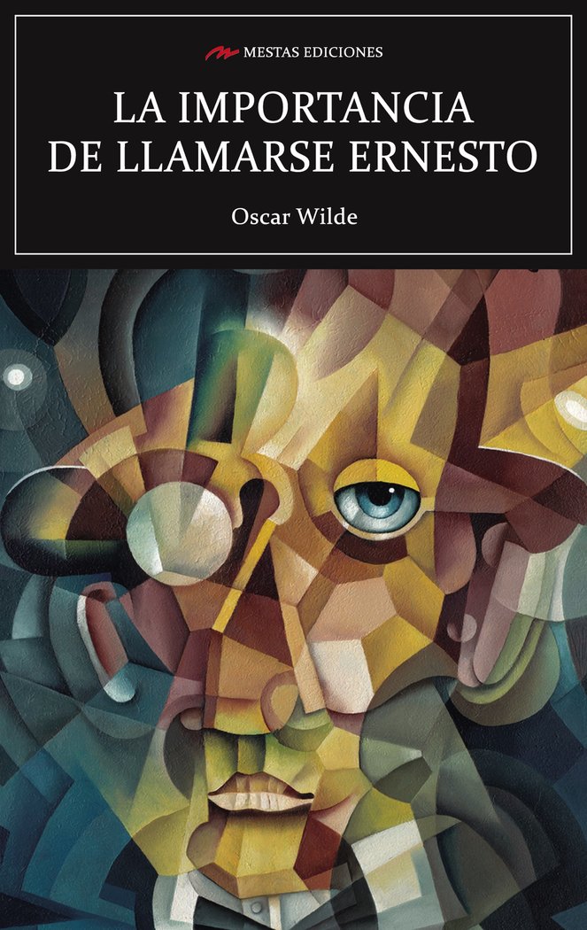 La importancia de llamarse Ernesto, de Wilde, Óscar | portada del libro