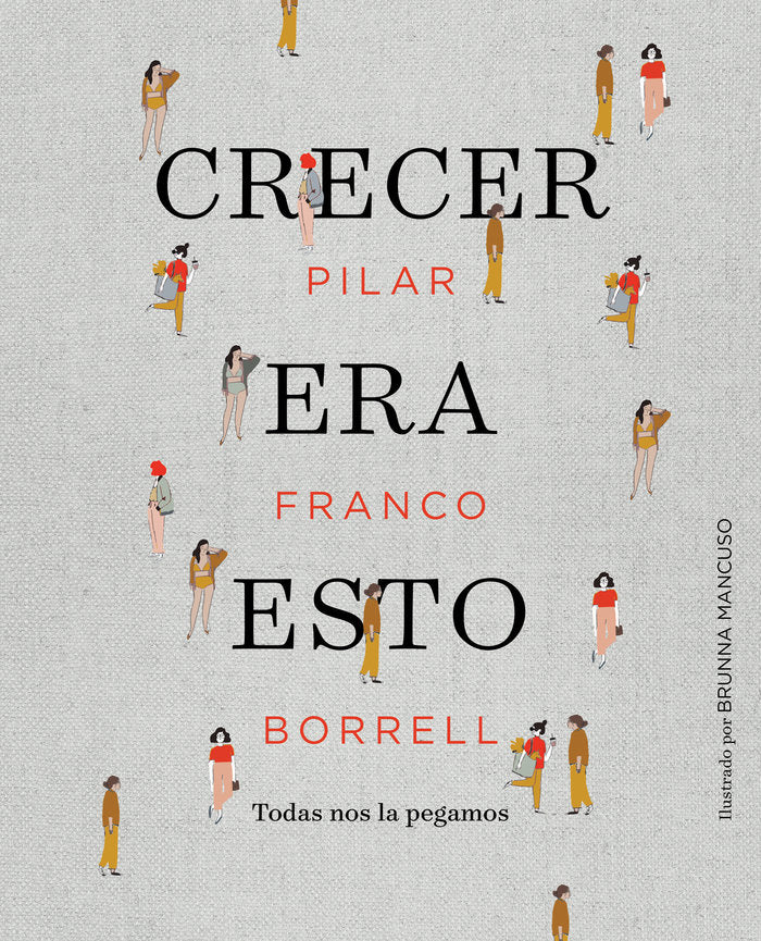 Crecer era esto, de Piluro, | portada del libro