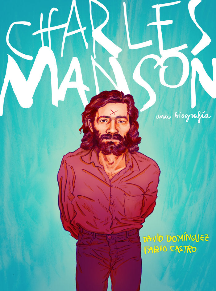 Charles Manson, de Domínguez | portada del libro