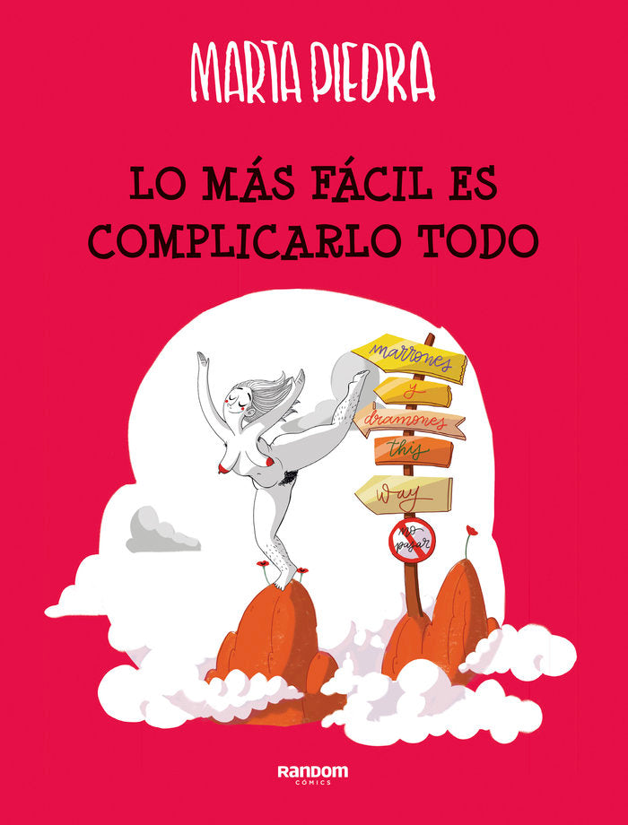Lo más fácil es complicarlo todo, de Piedra, Marta | portada del libro