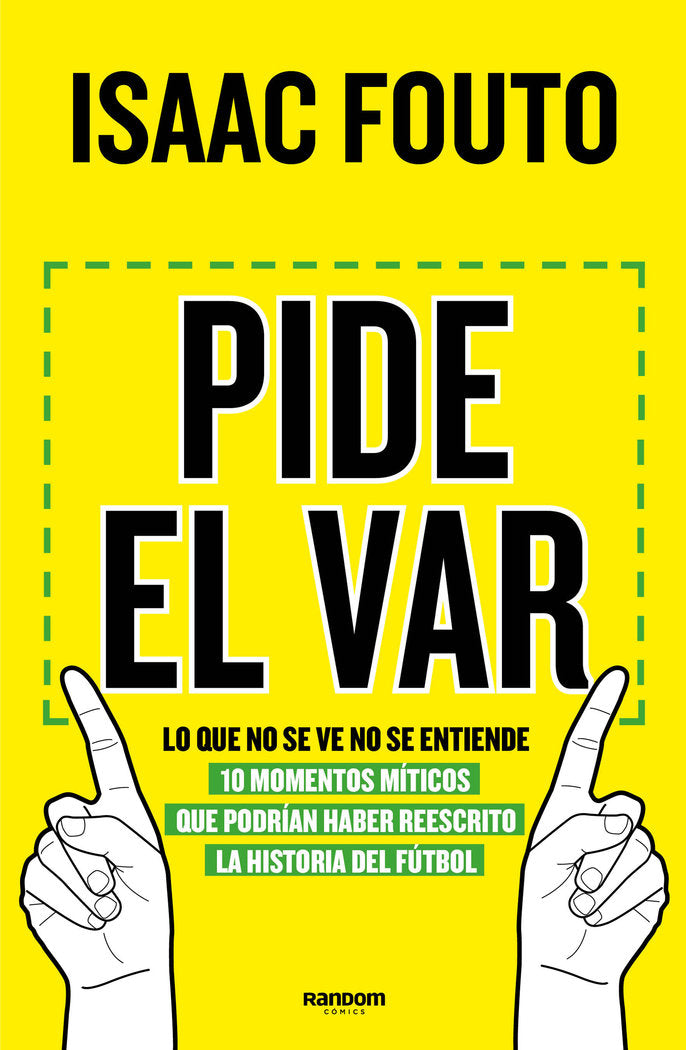 Pide el VAR. Lo que no se ve no se entiende, de Fouto, Isaac | portada del libro