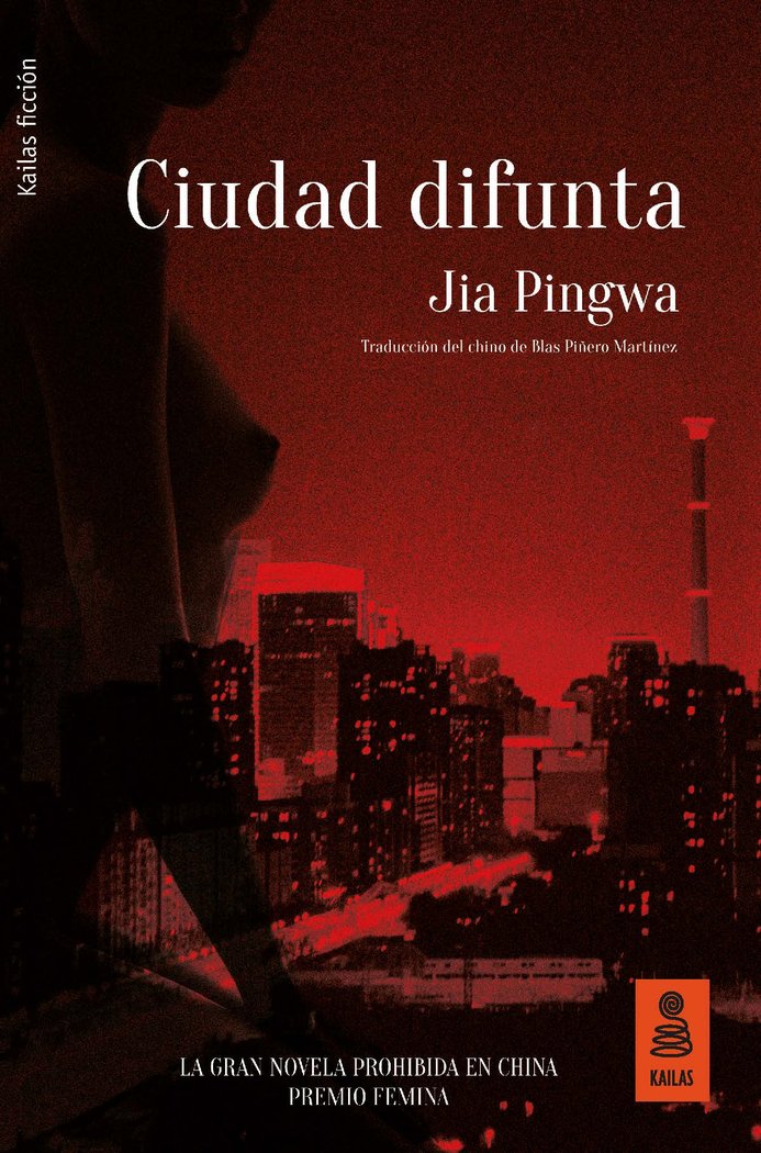 Ciudad difunta, de Pingwa, Jia | portada del libro