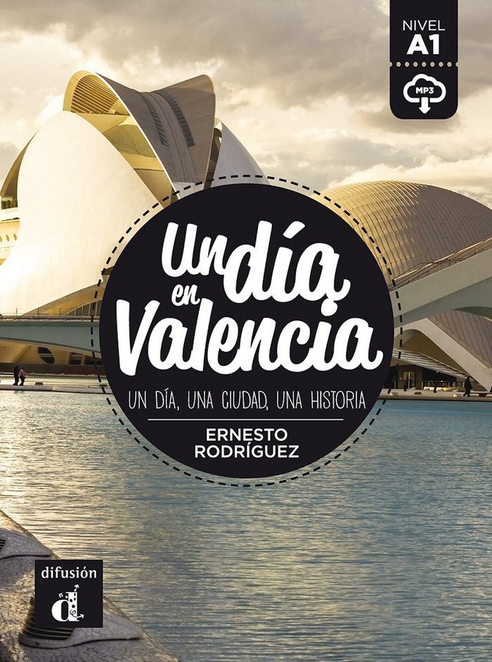 UN DIA EN VALENCIA. A1, de RODRIGUEZ, ERNESTO | portada del libro