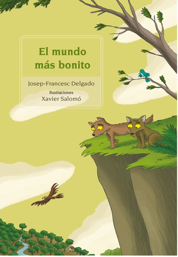EL MUNDO MAS BONITO, de SALOMO I FISA, XAVIER | portada del libro
