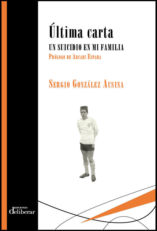 Última carta. Un suicidio en mi familia, de González Ausina | portada del libro