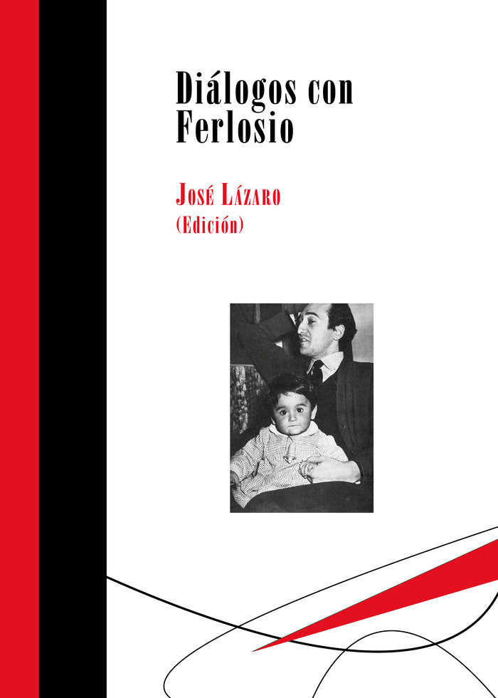 Diálogos con Ferlosio, de JOSE LAZARO | portada del libro