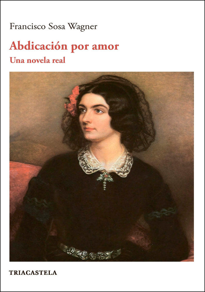 ABDICACION POR AMOR, de SOSA WAGNER, FRANCISCO | portada del libro