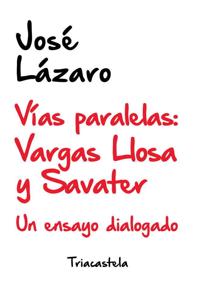 Vías Paralelas: Vargas Llosa y Savater, de Lázaro | portada del libro