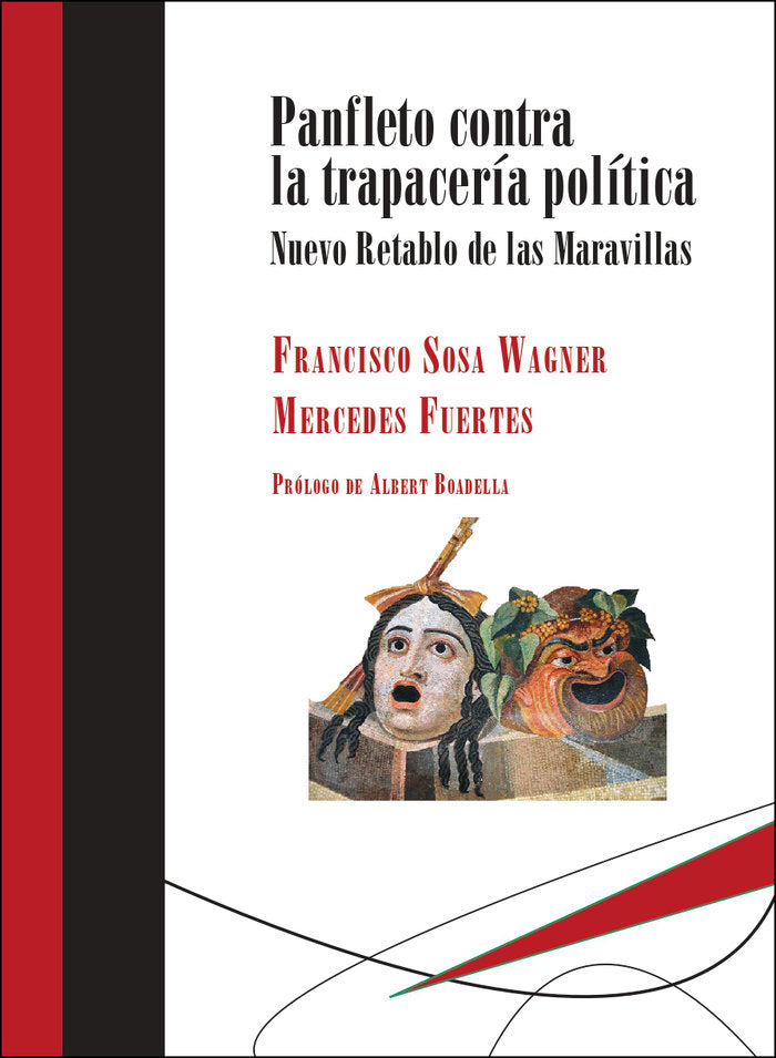 Panfleto contra la trapacería política, de SOSA WAGNER | portada del libro