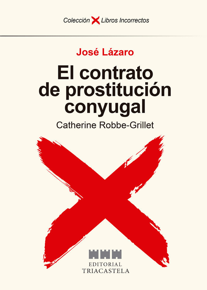 EL CONTRATO DE PROSTITUCION CONYUGAL, de LAZARO, JOSE | portada del libro