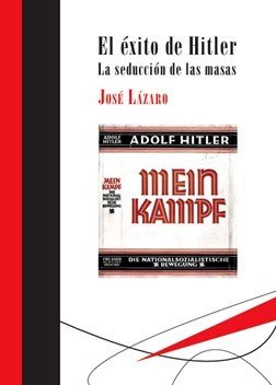 EL EXITO DE HITLER, de LAZARO, JOSE | portada del libro