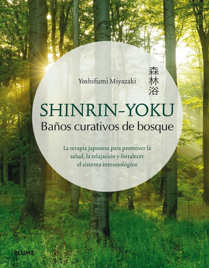 SHINRIN-YOKU. BAÑOS CURATIVOS DE BOSQUE, de Miyazaki | portada del libro