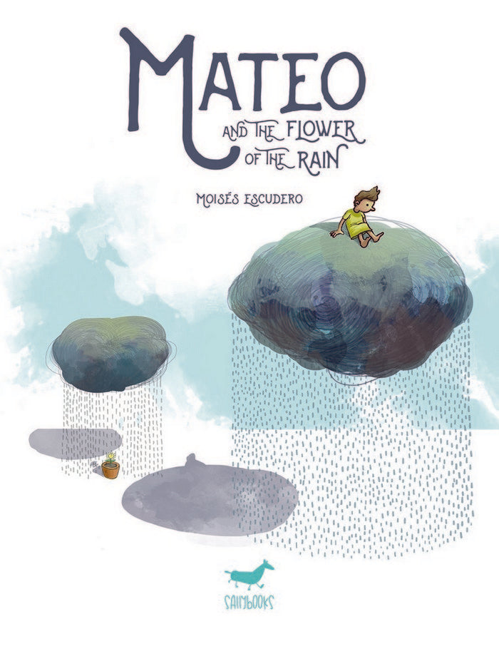 Mateo and the flower of the rain, de Moisés Escudero | portada del libro