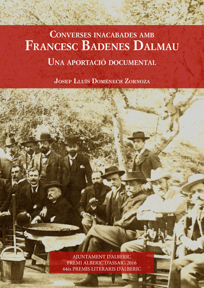 Converses inacabades amb Francesc Badenes Dalmau, de Doménech Zornoza, Josep Lluís | portada del libro