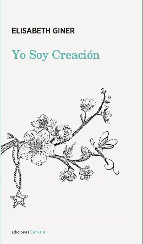 Yo soy creación, de Giner, Elisabeth | portada del libro