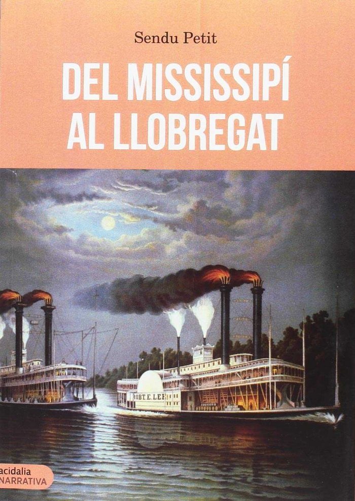 Del Mississipí al Llobregat, de Petit, Sendu | portada del libro