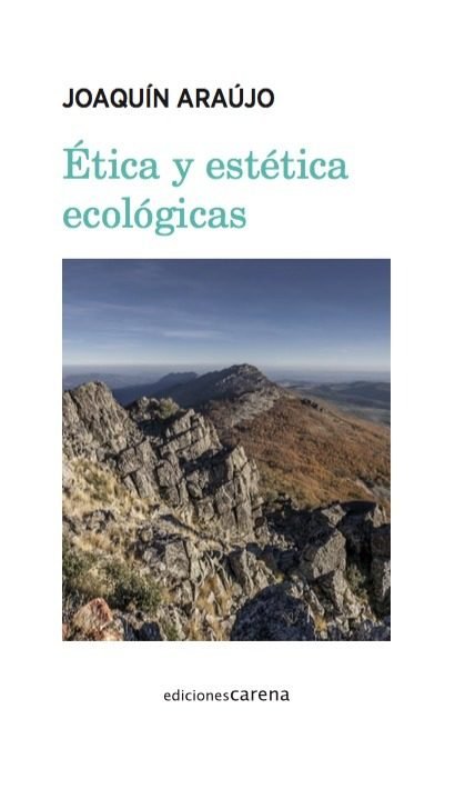 Ética y estética ecológicas, de Araújo, Joaquín | portada del libro