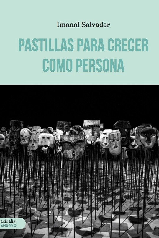 Pastillas para crecer como persona, de Salvador, Imanol | portada del libro