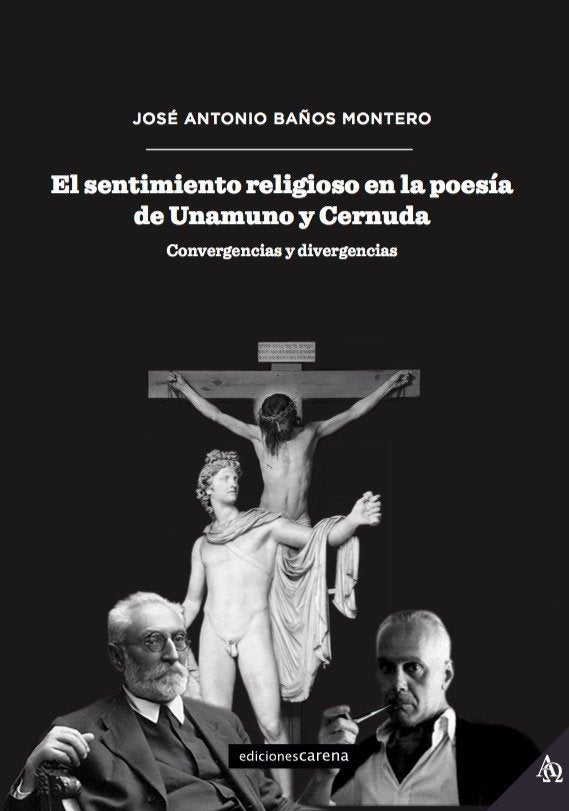 El sentimiento religioso en la poesía de Unamuno y Cernuda, de Baños Montero, José Antonio | portada del libro