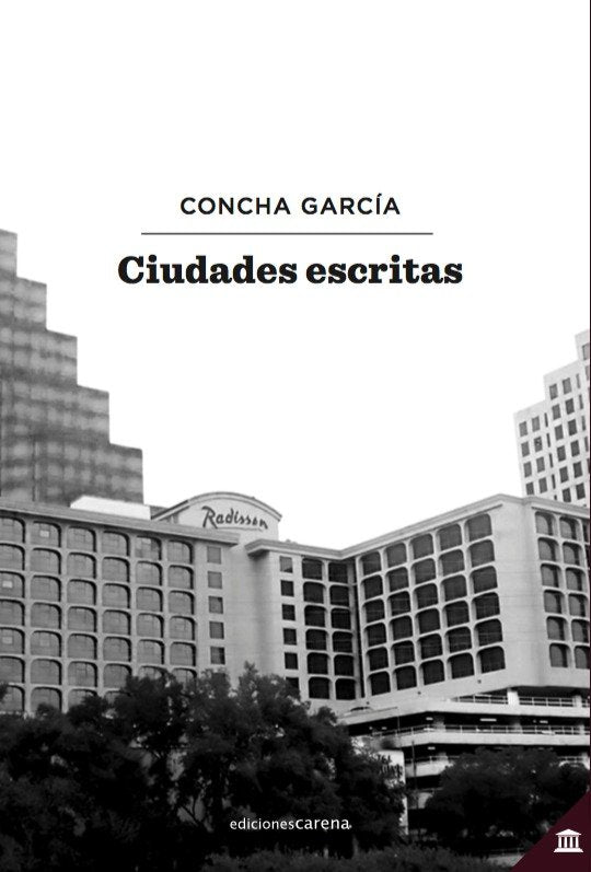 Ciudades escritas, de García, Concha | portada del libro