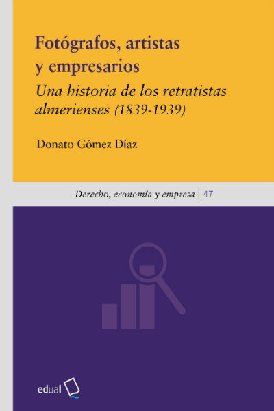 Fotógrafos, artistas y empresarios, de Gómez Díaz, Donato | portada del libro