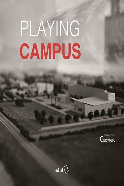 Playing Campus, de SANTANA CABRERA, ORLANDO | portada del libro