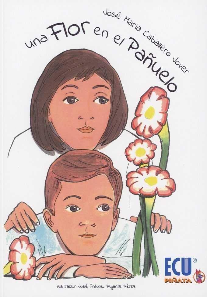 Una flor en el pañuelo, de Caballero Jover, José María | portada del libro