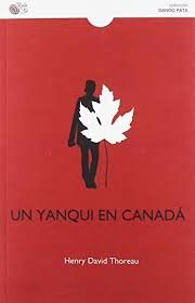 UN YANQUI EN CANADA, de HENRY DAVID THOREAU | portada del libro