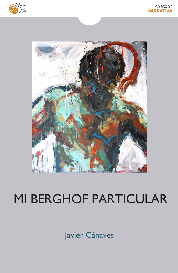 Mi Berghof particular, de Cánavez, Javier | portada del libro
