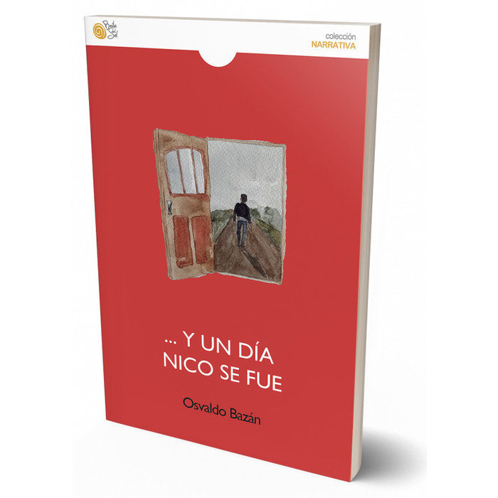 ... Y un día Nico se fue, de Bazán, Osvaldo | portada del libro