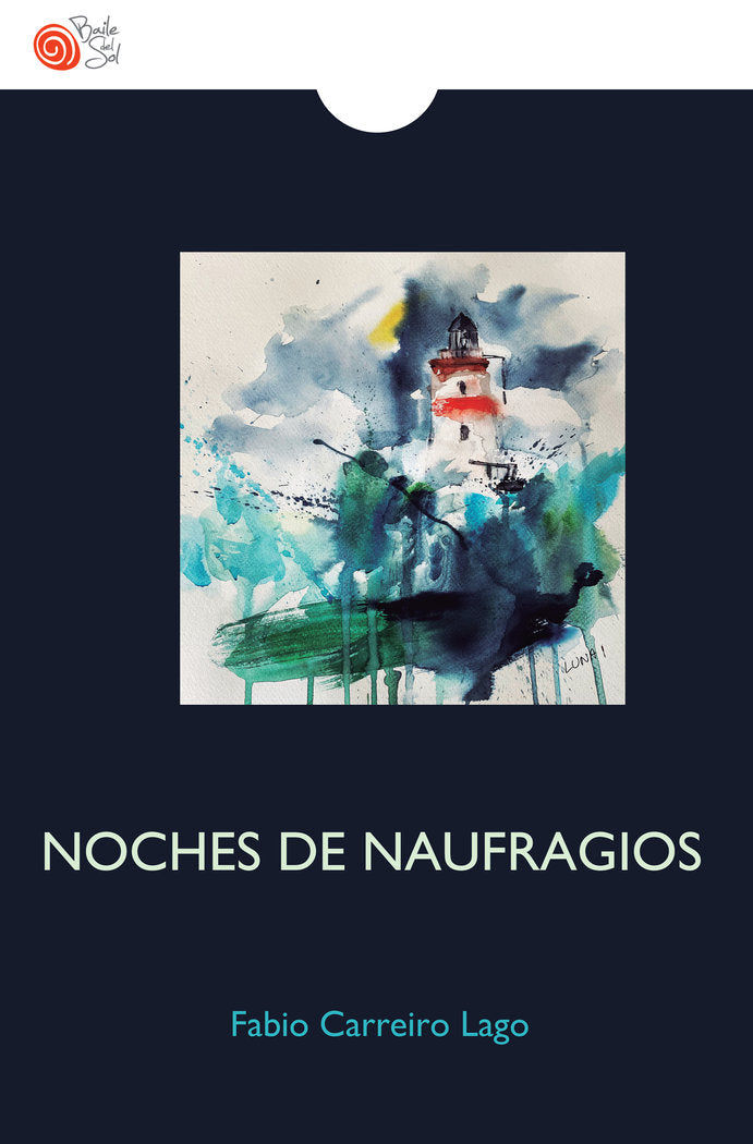 NOCHES DE NAUFRAGIOS, de Carreiro Lago, Fabio | portada del libro