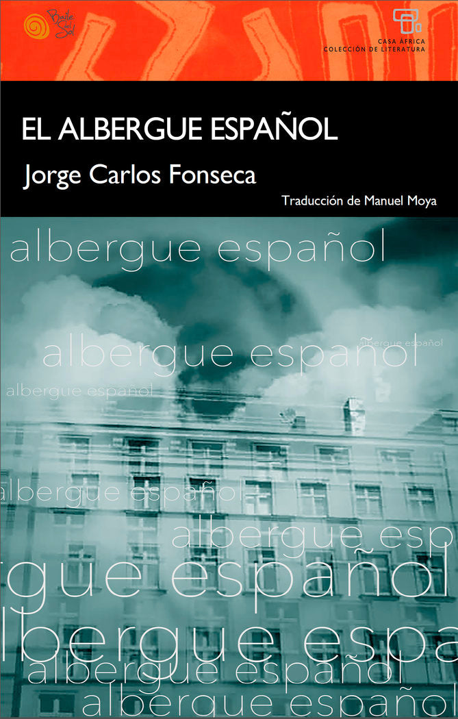 EL ALBERGUE ESPAÑOL, de Fonseca, Jorge Carlos | portada del libro