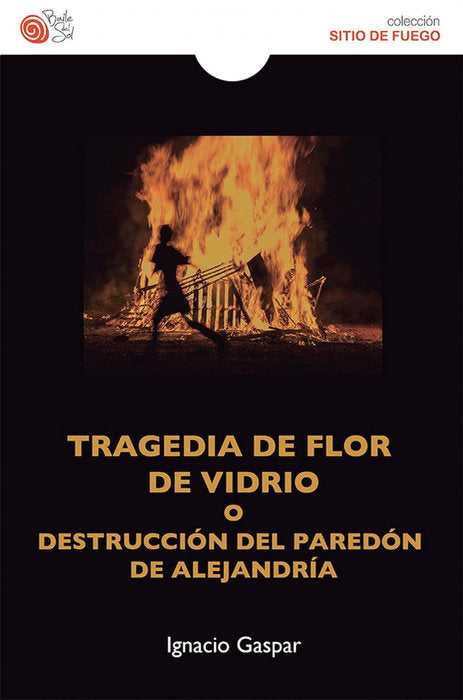 TRAGEDIA DE FLOR DE VIDRIO, de Gaspar, Ignacio | portada del libro