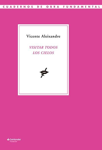 Visitar todos los cielos, de Aleixandre y Merlo | portada del libro