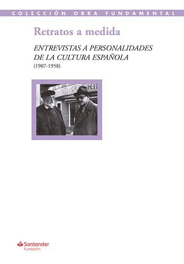 Retratos a medida: entrevistas a personalidades de la cultura española, de AA.VV. | portada del libro