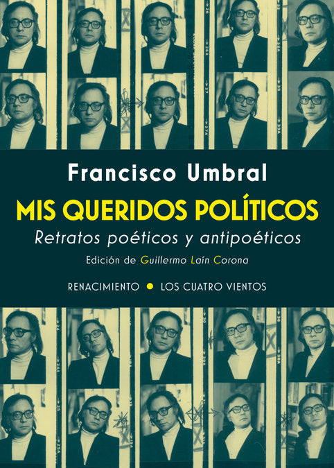 Mis queridos políticos, de Umbral, Francisco | portada del libro