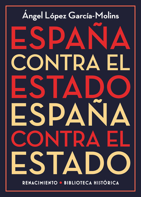 España contra el Estado, de López García-Molins, Ángel | portada del libro