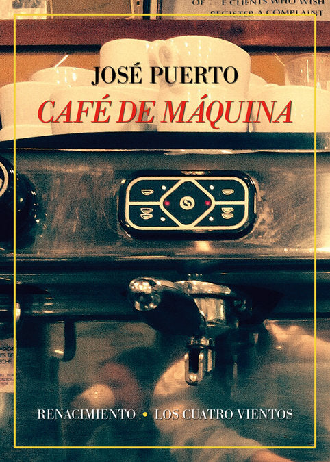 Café de máquina, de Puerto, José | portada del libro