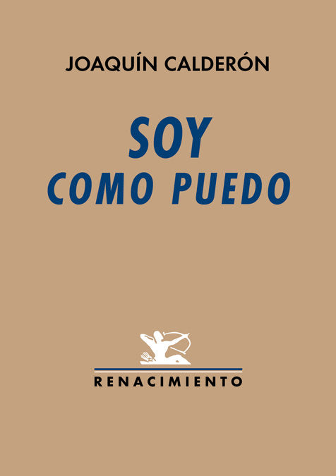 Soy como puedo, de Calderón, Joaquín | portada del libro