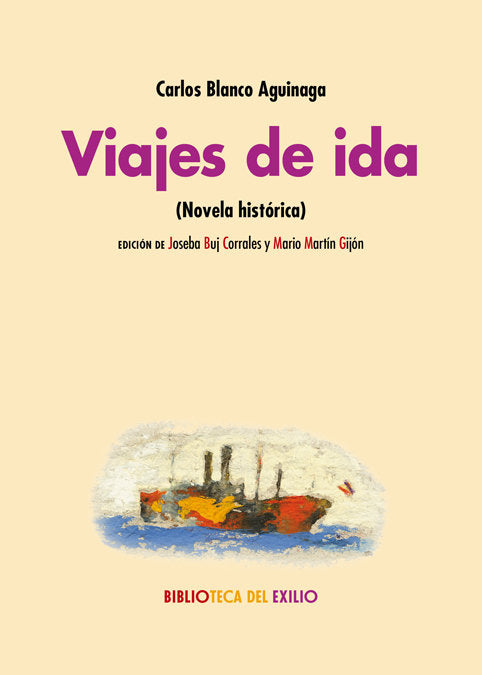 Viajes de ida, de Blanco Aguinaga, Carlos | portada del libro