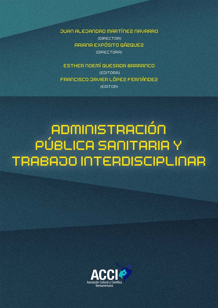 Administración pública sanitaria y trabajo interdisciplinar, de Quesada Barranco | portada del libro