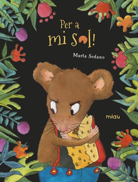 Per a mi sol!, de Sedano Barrachina, Marta | portada del libro