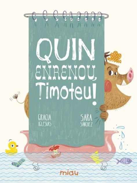 Quin enrenou, Timoteu!, de Iglesias Lodares, Gracia | portada del libro