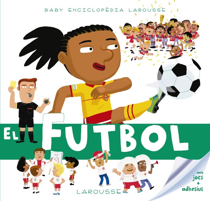 Baby enciclopèdia. El futbol, de Larousse Editorial | portada del libro