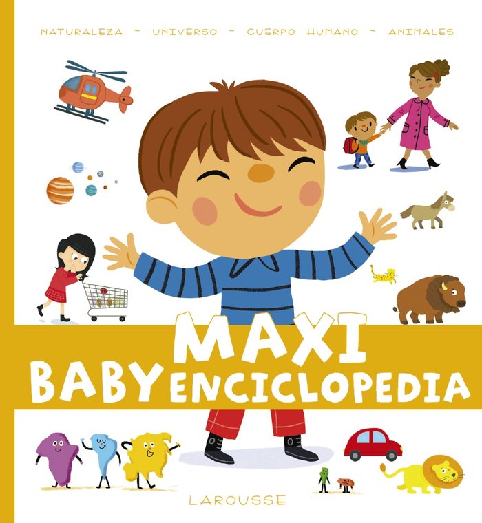 Maxi Baby Enciclopedia, de LAROUSSE EDITORIAL | portada del libro