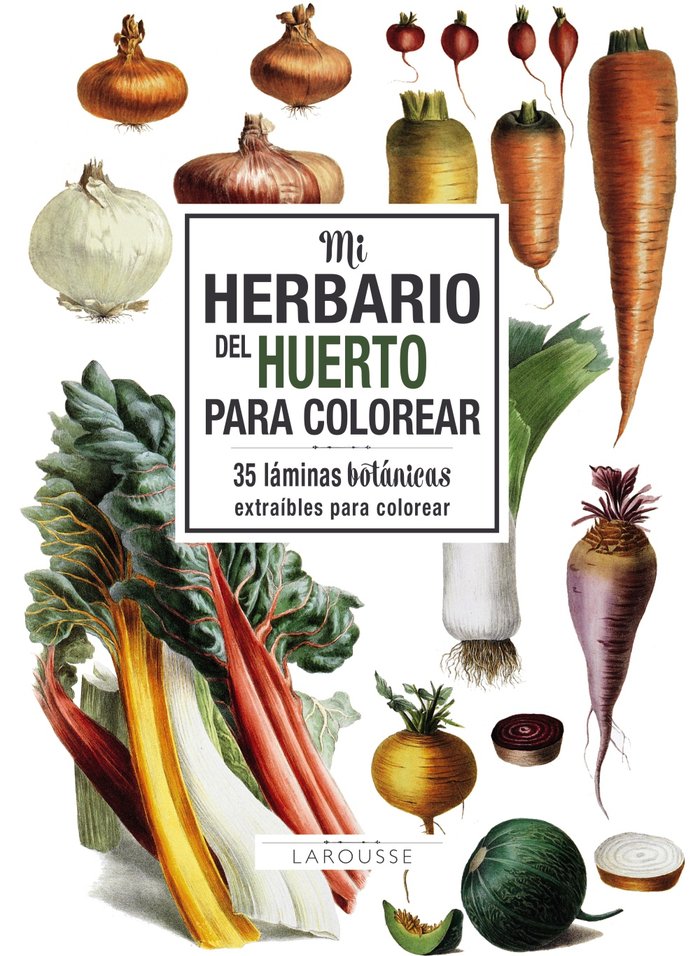 Mi herbario del huerto para colorear, de Larousse Editorial | portada del libro