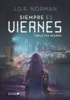 SIEMPRE ES VIERNES, de J.G.R. NORMAN | portada del libro