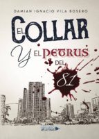 El collar y el PETRUS DEL 81, de DAMIAN IGNACIO VILA BOSERO | portada del libro