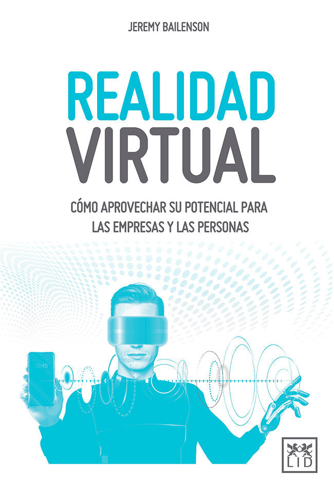 Realidad virtual, de Bailenson, Jeremy | portada del libro